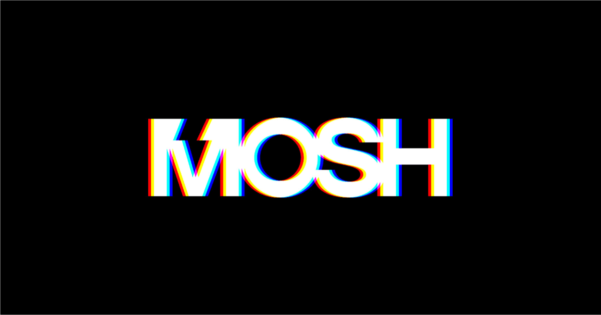 Mosh Pro