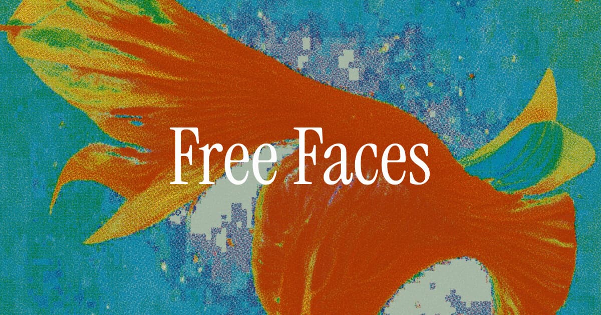 Free Faces