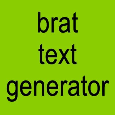 Brat Text Generator